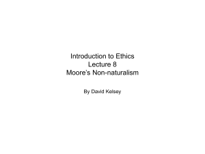 Introduction to Ethics Lecture 11 Moore`s Non