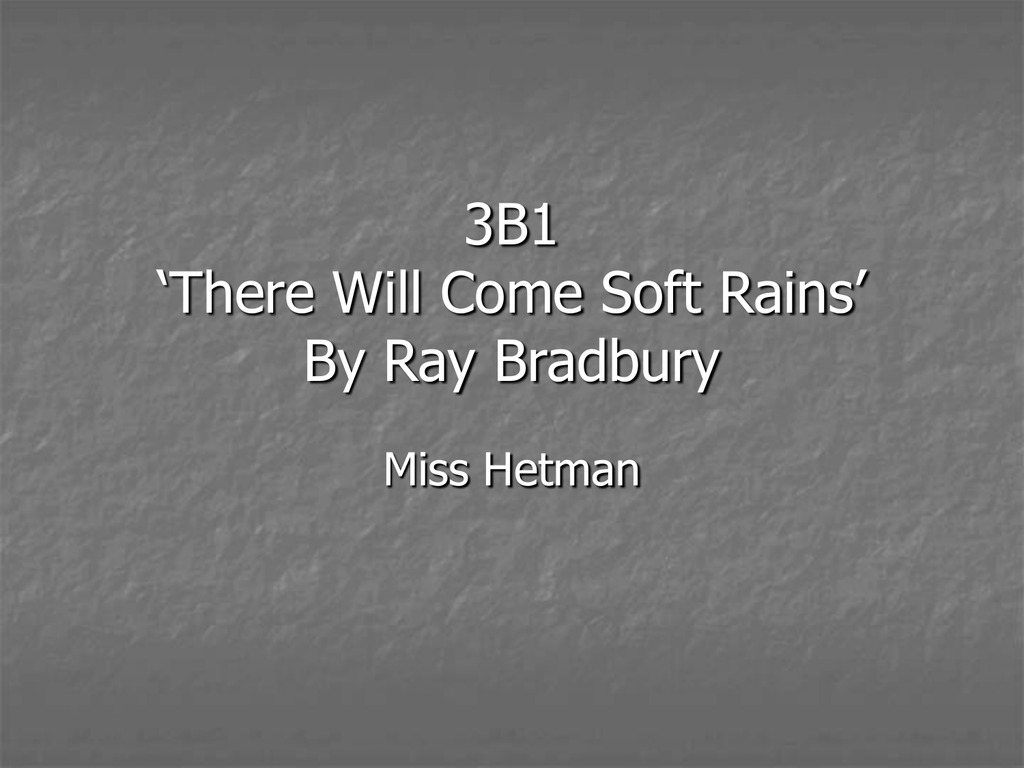 there will come soft rains by ray bradbury summary