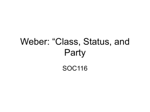 Weber: “Class, Status, and Party