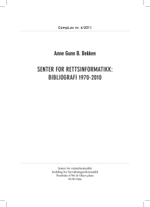 Senter for rettSinformAtikk: BiBlioGrAfi 1970-2010