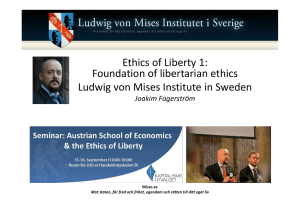 Foundations of libertarian ethics - Ludwig von Mises
