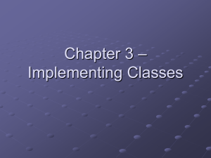 Chapter 3 – Implementing Classes