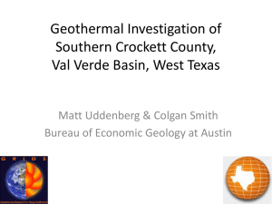 Geothermal Investigation of Southern Crockett County, Val Verde