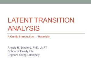 Latent Transition Analysis - Family Studies Center