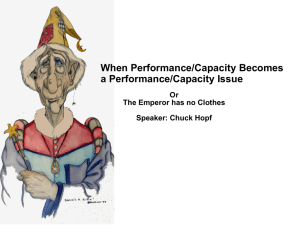 When Performance/Capacity become a Performance/Capacity Issue