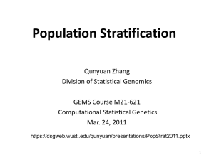 Population Stratification - Division of Statistical Genomics