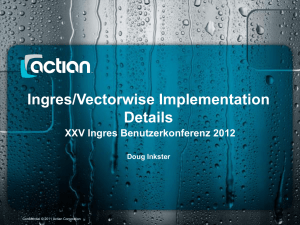Ingres/VectorWise Implementation Details