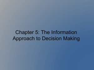 Chapter 5: The Information Approach to Decision Making