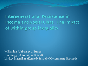 Intergenerational Persistence in Income and Social Class: The