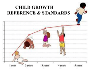 CHILD GROWTH REFERENCE & STANDARDS - E