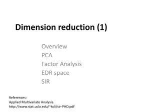 Lecture 12 Dimension reduction * PCA and SIR