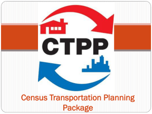 CTPP * Census Transportation Planning Package