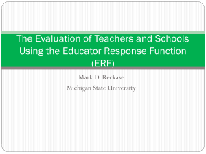 The Evaluation of Teachers and Schools Using the Educator