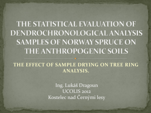 The Statistical Evaluation of Dendrochronological Analysis Samples