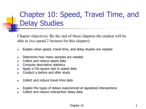 Lec 9, Ch.7: Speed, travel time, and delay studies (objectives)
