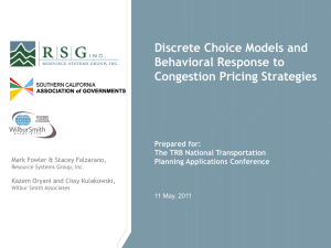 SCAG Regional Congestion Pricing * Stated Preference Survey