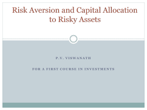 Risk Aversion and Capital Allocation (Chapter 6)