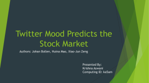 Twitter Mood Predicts the Stock Market
