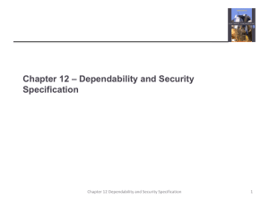 Chapter 12 – Dependability and Security Specification