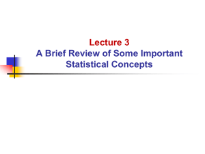 A Brief Review of Some Important Statistical Concepts