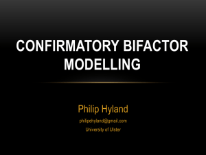 Confirmatory Bifactor Modelling