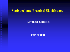 REMINDER OF STATISTICAL SIGNIFICANCE