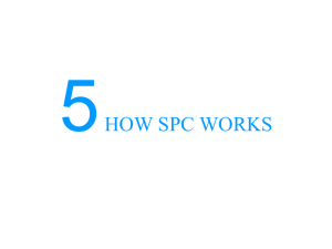 5 HOW SPC WORKS