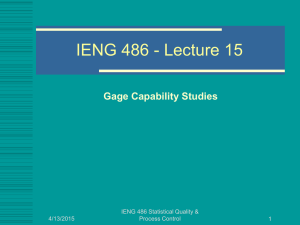 IENG 486 Lecture 15 - Gage Capability Studies