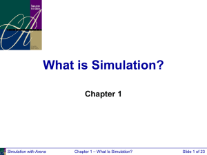 Chapter 1 -- What is Simulation?