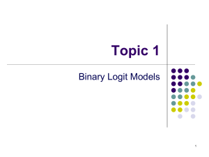 Topic 1: Binary Logit Models