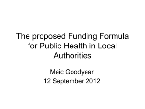 The proposed Funding Formula for Public Health in Local Authorities