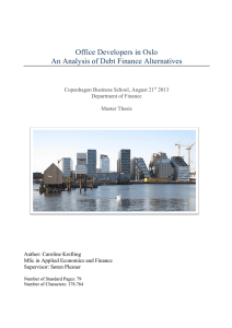 Office Developers in Oslo An Analysis of Debt Finance Alternatives