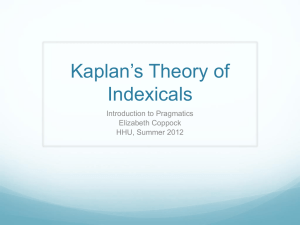 Kaplan*s theory of indexicals