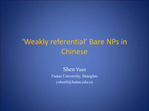 `Weakly referential` Bare Nouns in Chinese