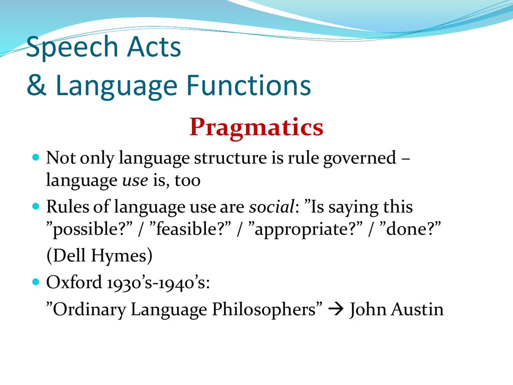 Speech Acts Language Functions