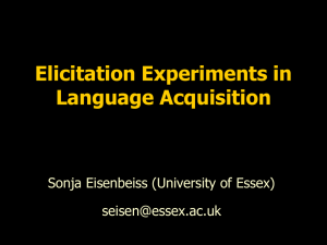 Eisenbeiss (2009): Elicitation Experiments in Language Acquisition