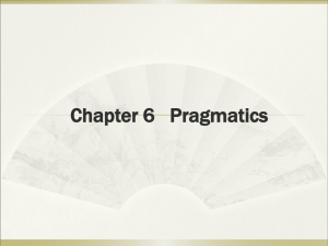 Chapter 6 Pragmatics..