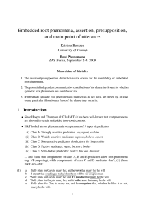 Embedded root phenomena, assertion, presupposition, and main