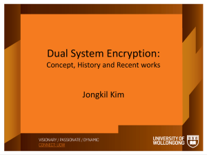 Dual System Encryption: Concept, History and Recent works