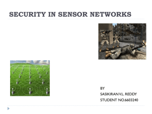 SECURITY IN SENSOR NETWORKS