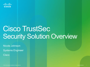 Keeping up with mobility and security (Cisco TrustSec)