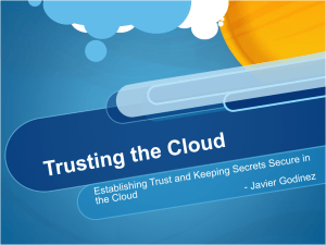 Trusting the Cloud