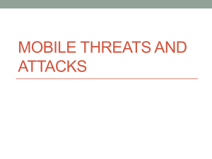 Mobile Threats and Attacks