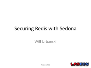 LASCON2013 presentation, “Securing Redis with