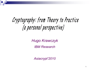 Cryptography, from Theory to Practice