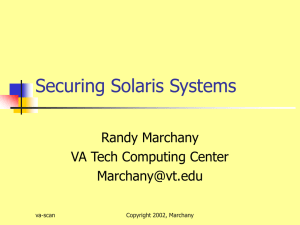 Securing Solaris Systems - Virginia Alliance for Secure Computing