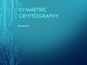 Introduction to Symmetric Ciphers