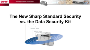 The New Sharp Standard Security vs the Data Security Kit