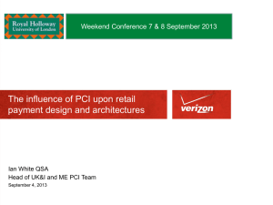 The influence of PCI upon retail payment design and architectures