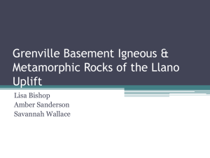 Grenville Basement Igneous & Metamorphic Rocks of the Llano Uplift